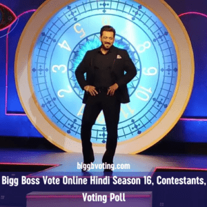 Bigg Boss Vote Online Hindi Season 16, Contestants, Voting Poll