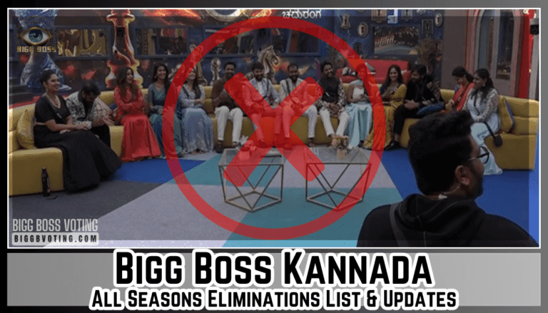 Bigg Boss Kannada All Seasons Eliminations List & Updates