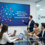 Quelle est la meilleure agence influenceur ValueYourNetwork